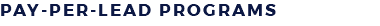 PAY-PER-LEAD PROGRAMS